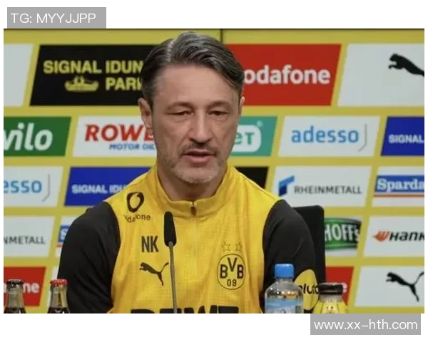 科瓦奇分析多特与亚特兰大欧冠晋级形势施洛特贝克聚勒缺阵影响大